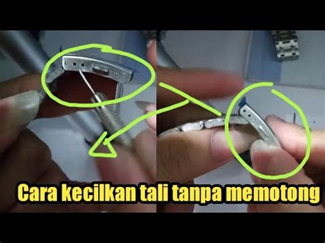 Cara Kecilkan Tali Tanpa Ke Toko Jam YouTube