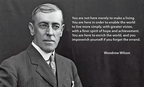 Woodrow Wilson Famous Quotes Quotesgram