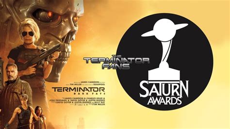 Saturn Awards | Terminator: Dark Fate Best Science Fiction Film Release, Supporting Actress ...