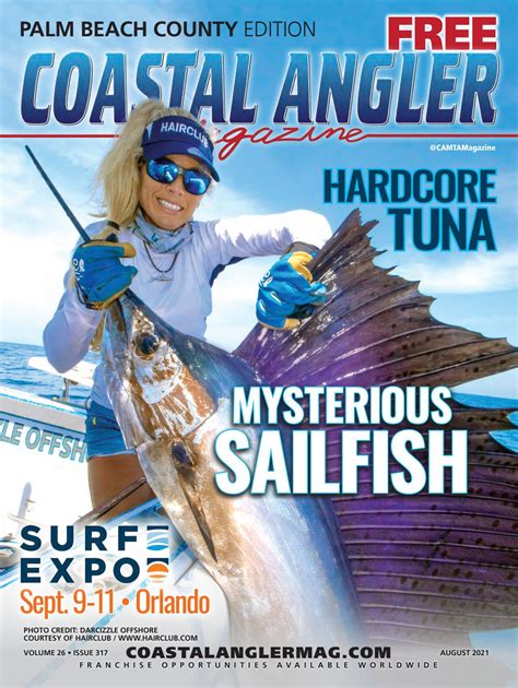 Coastal Angler Magazine August 2021 Palm Beach County Edition By