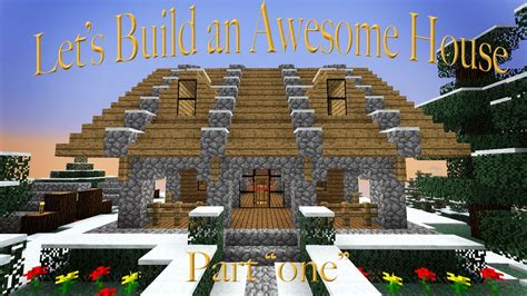 Hardcore Minecraft How To Build An Awesome House Part 1 YouTube