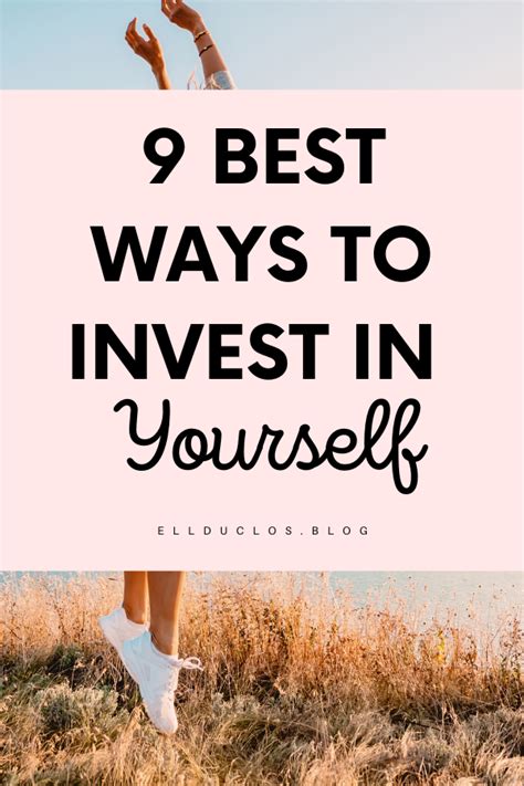 9 Best Ways To Invest In Yourself Artofit