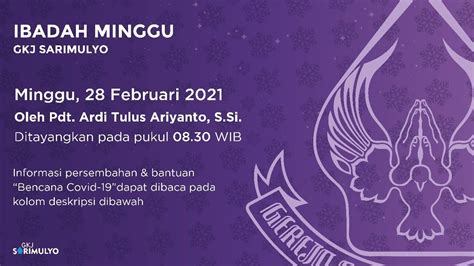 Ibadah Minggu 28 Februari 2021 Gkj Sarimulyo Youtube