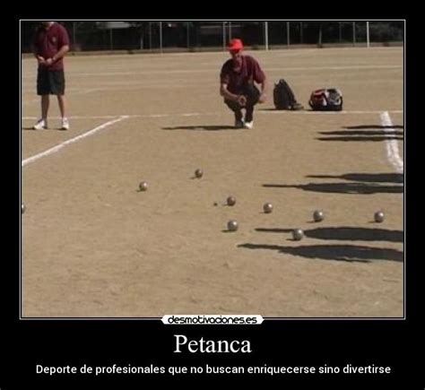 Petanca | Desmotivaciones