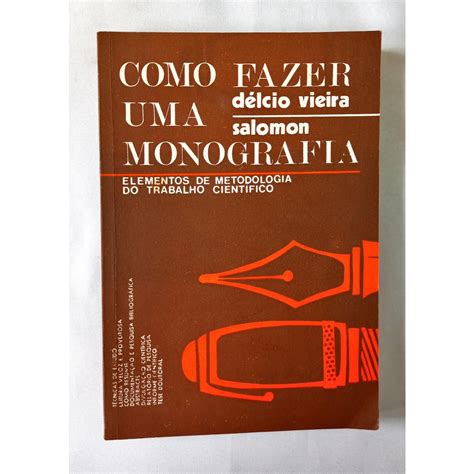 Como Fazer Uma Monografia de Délcio Vieira Salomon Shopee Brasil