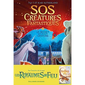 Sos Cr Atures Fantastiques Tome Sos Cr Atures Fantastiques Tome