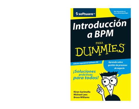 Introduccion A Bpm Para Dummies Aprenda Sobre Gestión De Procesos De Negocio Edición Especial