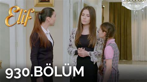 Elif 930 Bölüm Season 5 Episode 175 Youtube