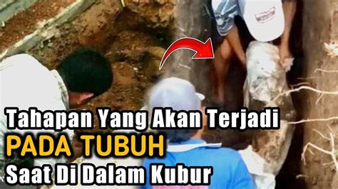 Masyaallah Ini Tahapan Yang Akan Terjadi Pada Tubuh Kita Di Dalam