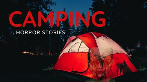 Whispers In The Dark True Camping Horror Story Youtube