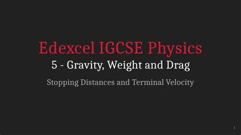 Edexcel Igcse Physics Lecture 5 Gravity Weight And Drag Teaching Resources