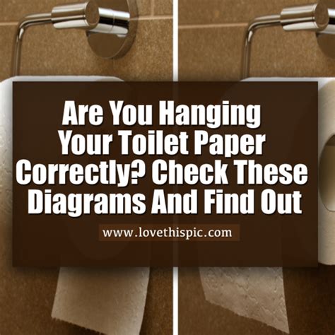 Are You Hanging Your Toilet Paper Correctly Check These Diagrams And