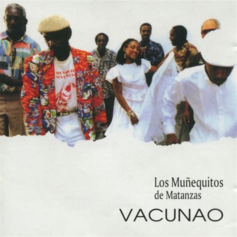 Los Munequitos De Matanzas Vacunao 라틴뮤직 1998 maniadb