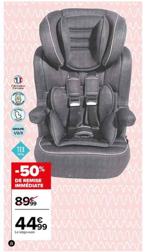 Promo Le Si Ge Auto Tex Baby Chez Carrefour Icatalogue Fr