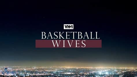 VH1 Officially Renews 'Basketball Wives' For Season 11, Reveals Cast