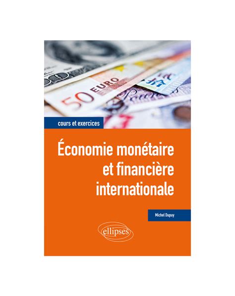 Économie monétaire et financière internationale