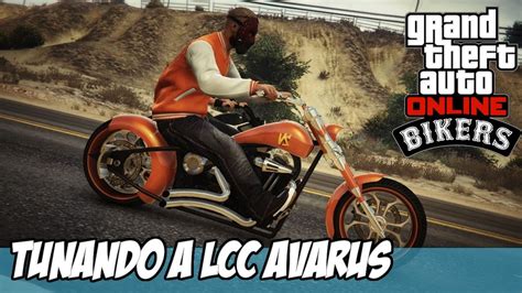 GTA V NOVA DLC BIKERS TUNANDO A MOTO LCC AVARUS YouTube