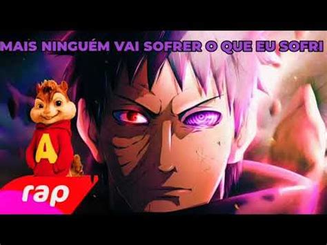 Alvin Cantando O Rap Do Obito Naruto Mais Ningu M Vai Sofrer O Que