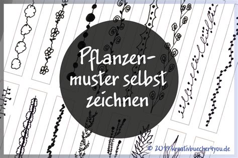 Pflanzen Und Ranken Muster Selber Zeichnen Beispiele