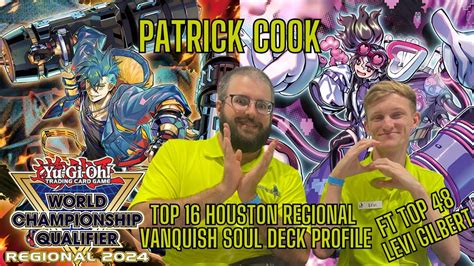 YUGIOH TOP 16 HOUSTON REGIONAL VANQUISH SOUL DECK PROFILE PATRICK