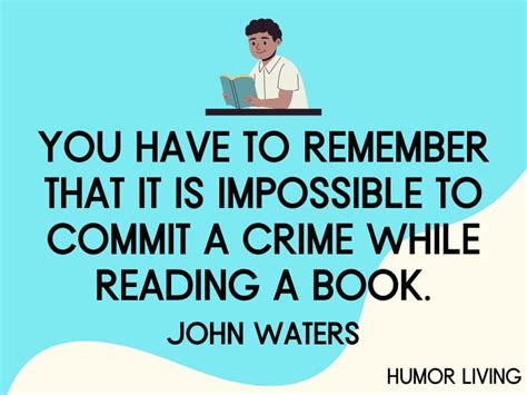 50 Funny Quotes About Reading Books That Are So Relatable Humor Living