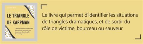 Le triangle de Karpman comment sortir des rôles de victime sauveur