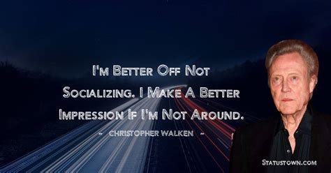 40 Best Christopher Walken Quotes