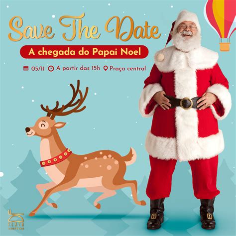 Magia E Encanto Papai Noel Anuncia Chegada Triunfal Ao DF Plaza