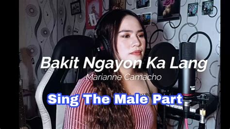 Bakit Ngayon Ka Lang Freestyle Karaoke Female Part Only Youtube