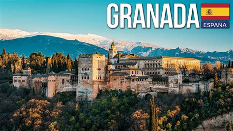 GRANADA España Lugares turísticos que no te puedes perder YouTube