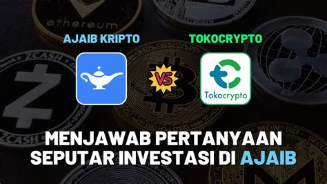 Jawab Pertanyaan Seputar Investasi Di Ajaib Ajaib Kripto Vs