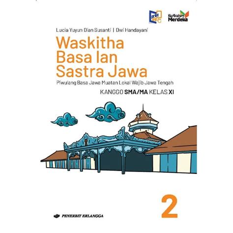 Jual Waskitha Basa Lan Sastra Jawa SMA MA Kurikulum Merdeka Kelas 11