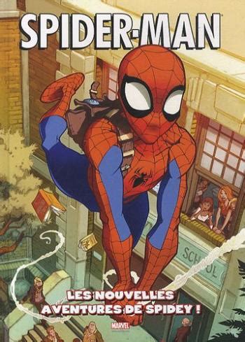 Spider Man Les Nouvelles Aventures De Spidey Bdphile