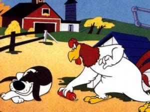 Foghorn Leghorn Quotes