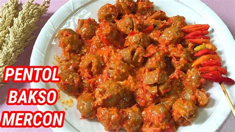 Resep Cara Membuat Pentol Bakso Mercon Daging Sapi Super Pedes