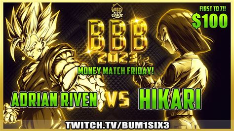 BBB2023 DBFZ CLG Adrian Riven Vs Hikari Money Match Friday Was