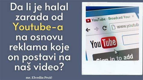 Da Li Je Halal Zarada Od Youtube A Na Osnovu Reklama Koje On Postavi Na