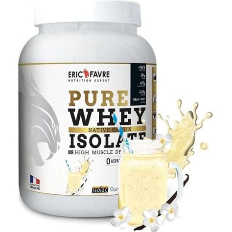 Eric Favre Pure Whey Proteine Native Isolate Proteines