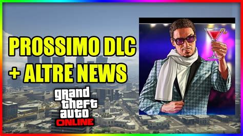 Tutte Le News Sul Prossimo Dlc In Arrivo Su Gta Online Night Club