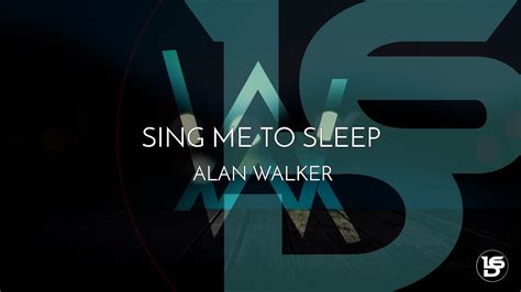 Alan Walker Sing Me To Sleep 16D AUDIO YouTube