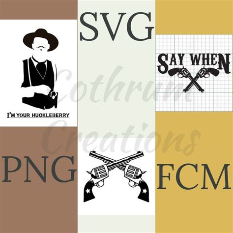 Im Your Huckleberry Doc Holliday Art Bundle Art Images Svg Clip