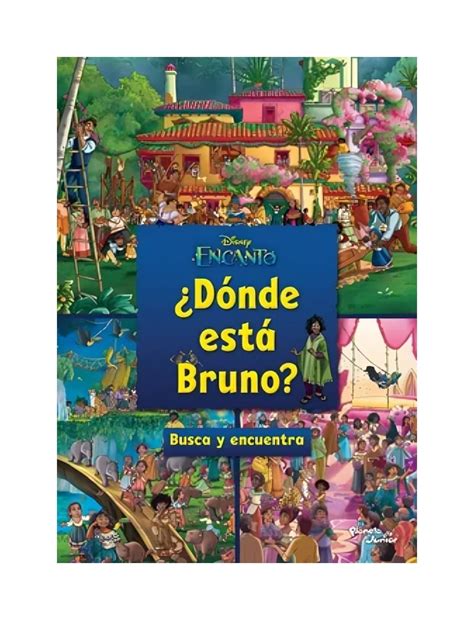 Ripley LIBRO ENCANTO DÓNDE ESTÁ BRUNO VARIOS AUTORES PLANETA