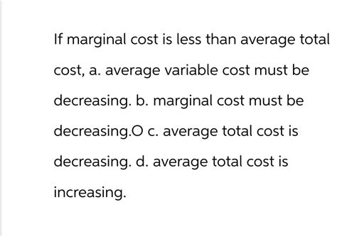 Answered If Marginal Cost Is Less Than Average… Bartleby