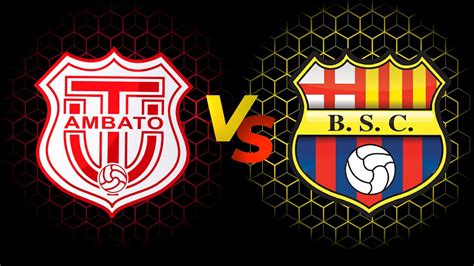 En Vivo Tecnico Universitario Vs Barcelona Julio Youtube