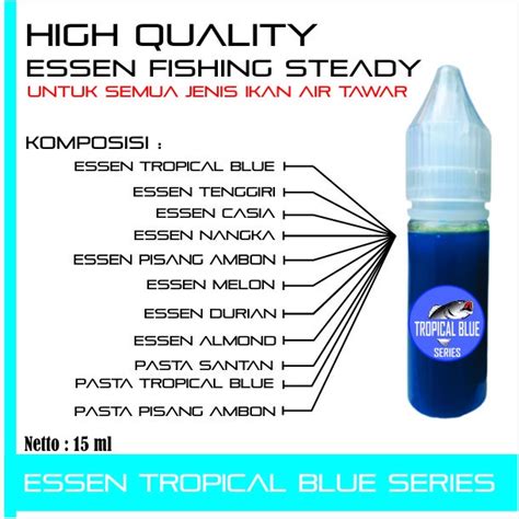 Jual Essen Tropical Blue Series Ml Fishing Steady Essen Khusus