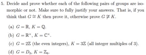 Solved 5 Decide And Prove Whether Each Of The Following