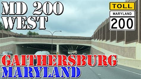 Md 200 West Toll Full Route Gaithersburg Maryland 4k Highway