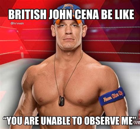 You Can't See These John Cena Memes - John Cena | Memes