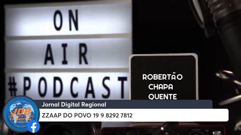 Robert O Chapa Quente Na Tv Digital E Jornal Digital Ao Vivo Youtube