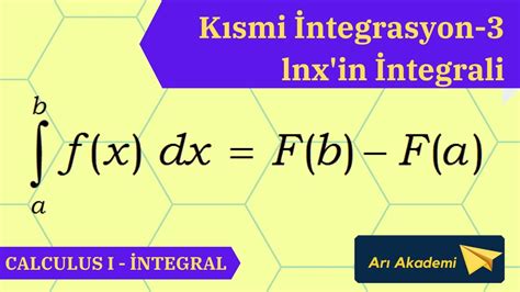 Kısmi İntegrasyon Soru Çözümü Lnxin İntegrali Youtube